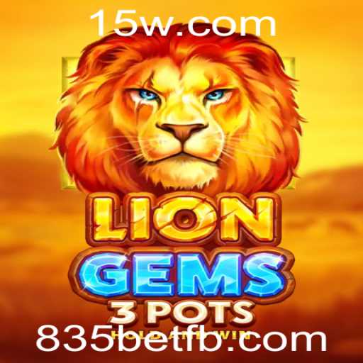 Descubra 'LionGems3pots': O Novo Fenômeno em Jogos com a 835bet